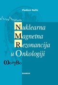 Nuklearna magnetna rezonancija u onkologiji - Vladimir Baltić
